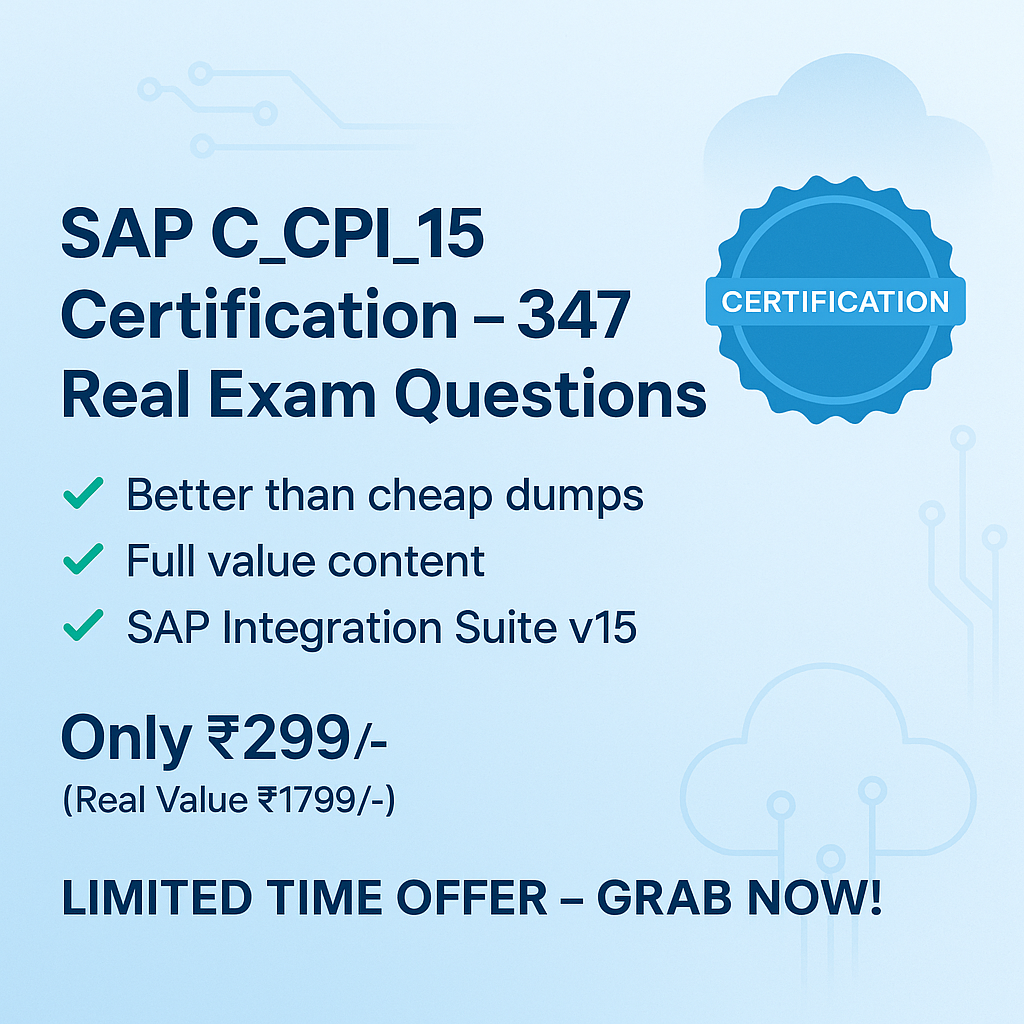 SAP C_CPI_15 Certification Practice Test – 347 Real Questions | Full Prep Kit @ ₹299